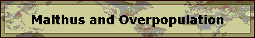Malthus and Overpopulation