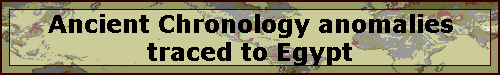Ancient Chronology anomalies traced to Egypt