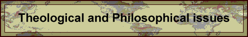 Theological and Philosophical Issues